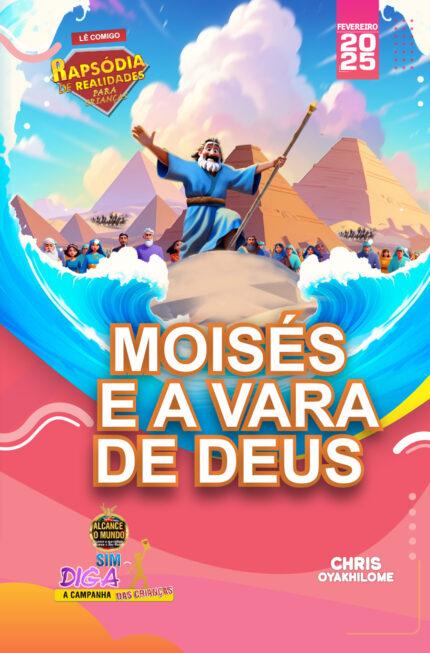 RORK - MOISÉS E A VARA DE DEUS – PORTUGUESE - FEVEREIRO 2025