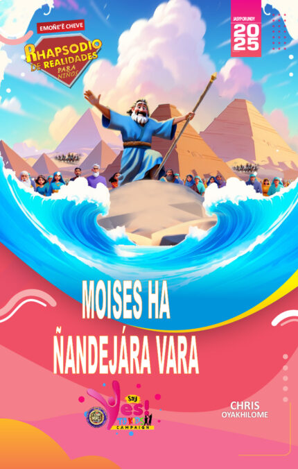 RORK - MOISES HA ÑANDEJÁRA VARA – GUARANI - JASYPORUNDY 2025