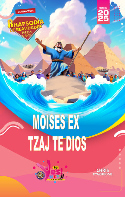 RORK - MOISES EX TZAJ TE DIOS – MAM - FEBRERO 2025