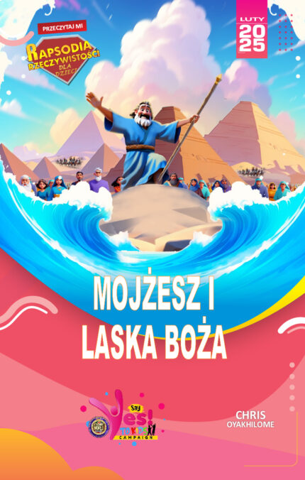 RORK - MOJŻESZ I LASKA BOŻA – POLISH - LUTY 2025