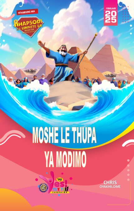 RORK - MOSHE LE THUPA YA MODIMO – SESOTHO - FEBRUARY 2025