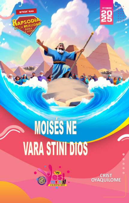 RORK - MOISÉS NE VARA STINI DIOS – ZAPETEC - STIʼ FEBRERO 2025