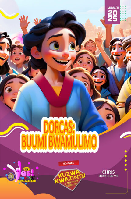 RORK - DORCAS: BUUMI BWAMULIMO – DOMBE – MUMACH 2025