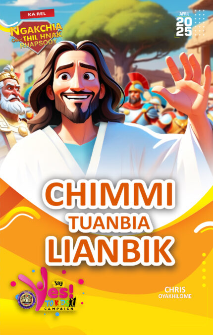 RORK - CHIMMI TUANBIA LIANBIK - HAKHA CHIN - APRIL 2025