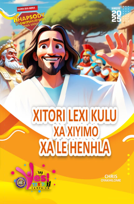 RORK - XITORI LEXI KULU XA XIYIMO XA LE HENHLA – TSONGA - HLAWULEKISI 2025