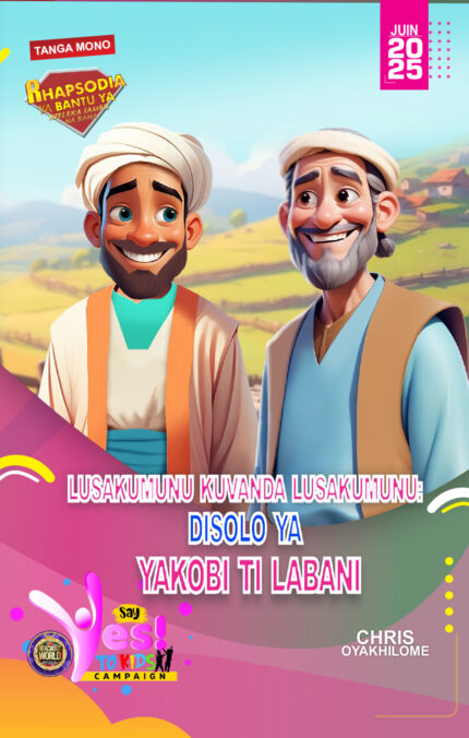 RORK - LUSAKUMUNU KUVANDA LUSAKUMUNU: DISOLO YA YAKOBI TI LABANI  - KIKONGO - JUIN 2025