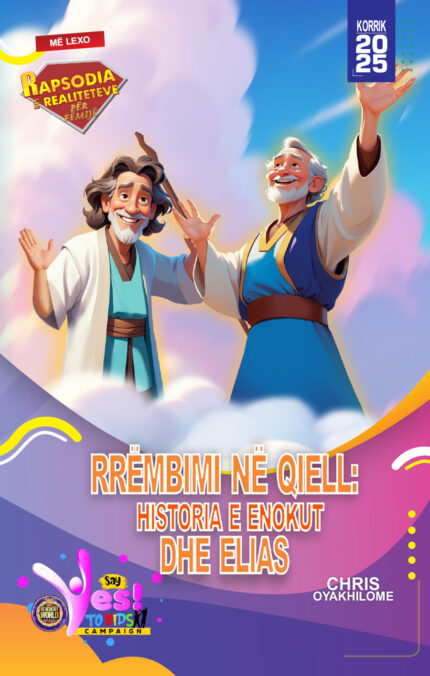 RORK - RRËMBIMI NË QIELL: HISTORIA E ENOKUT DHE ELIAS – ALBANIAN - KORRIK 2025