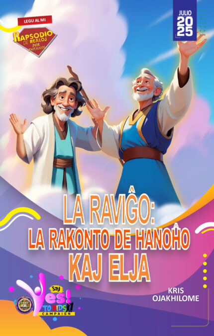 RORK - LA RAVIĜO: LA RAKONTO DE HANOĤO KAJ ELJA  - ESPERANTO - JULIO 2025