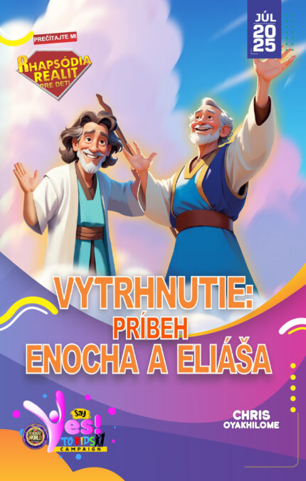 RORK - VYTRHNUTIE: PRÍBEH ENOCHA A ELIÁŠA – SLOVAK - JÚL 2025