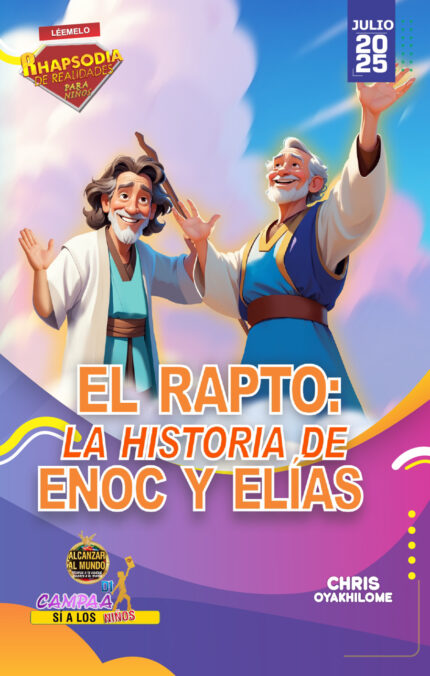 RORK - EL RAPTO: LA HISTORIA DE ENOC Y ELÍAS - SPANISH-CUBAN – JULY 2025