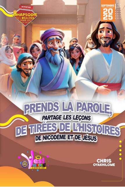 RORK - PRENDS LA PAROLE, PARTAGE LES LEÇONS DE TIRÉES DE L’HISTOIRES DE NICODÈME ET DE JÉSUS - FRENCH CANADA -  SEPTEMBRE 2025