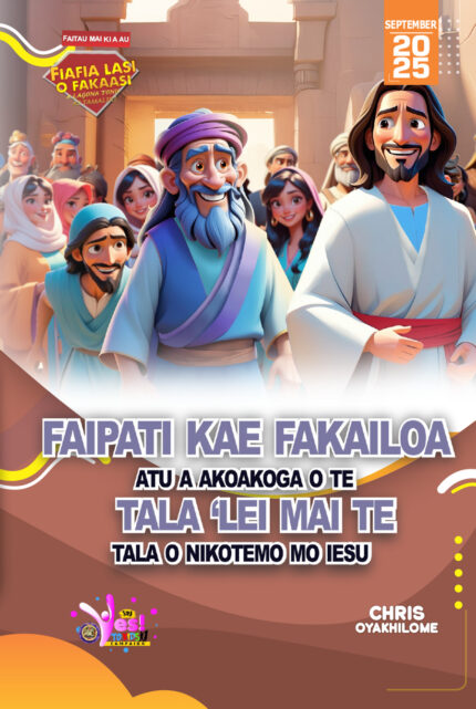 RORK - FAIPATI KAE FAKAILOA ATU A AKOAKOGA O TE TALA ‘LEI MAI TE TALA O NIKOTEMO MO IESU – TUVALU -  SETEMA  2025
