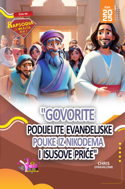 RORK - GOVORITE, PODIJELITE EVANĐELJSKE POUKE IZ NIKODEMA I ISUSOVE PRIČE - CROATIAN - RUJAN 2025