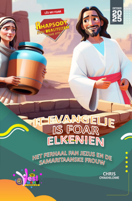 RORK - THE GOSPEL IS FOR EVERYONE THE STORY OF JESUS AND THE SAMARITAN WOMAN – FRISIAN - OCTOBER 2025
