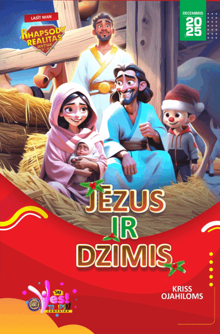 RORK - JĒZUS IR DZIMIS – LATVIAN - 2025. DECEMBRIS