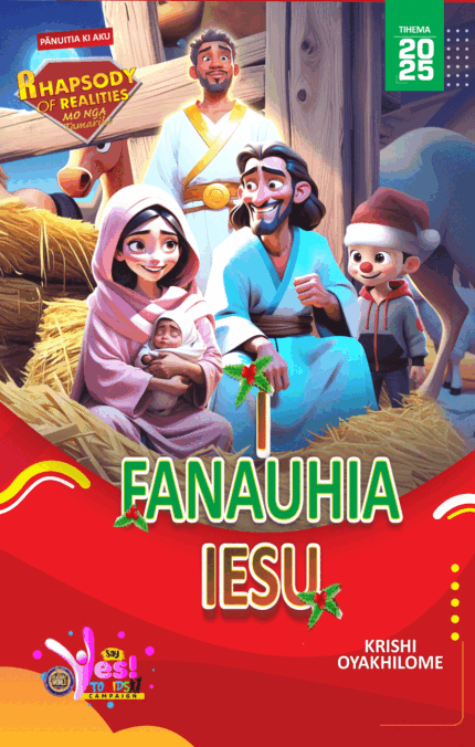 RORK - I FANAUHIA IESU – MAORI - TIHEMA 2025