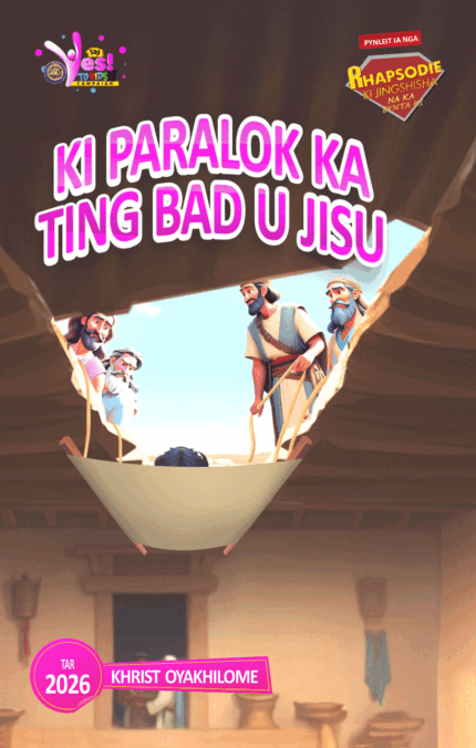 RORK - KI PARALOK KA TING BAD U JISU – KHASI - TAR 2026