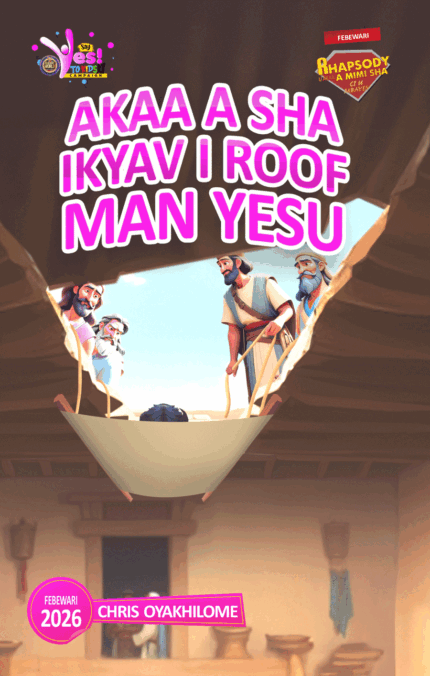 RORK - AKAA A SHA IKYAV I ROOF MAN YESU – TIV - FEBEWARI 2026