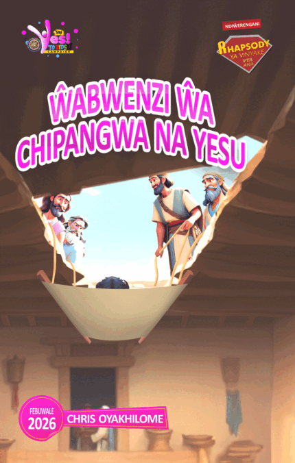 RORK - ŴABWENZI ŴA CHIPANGWA NA YESU – TUMBUKA - FEBUWALE 2026