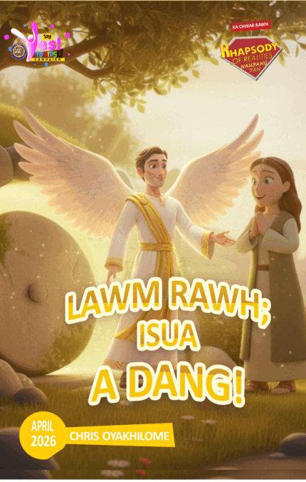 RORK - LAWM RAWH; ISUA A DANG! – MIZO - APRIL 2026